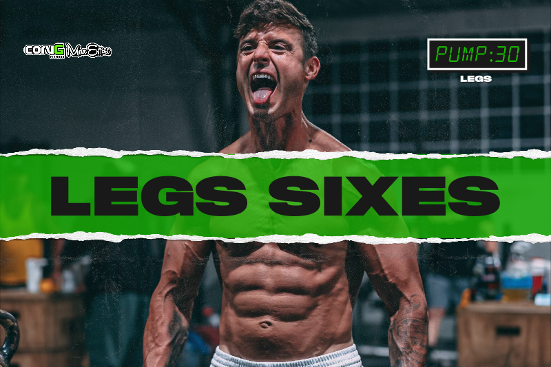 Leg Sixes | PUMP :30